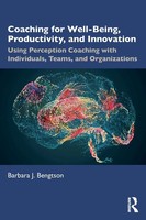 Coaching For Well-Being, Productivity, And Innovation | Barbara J. Bengtson