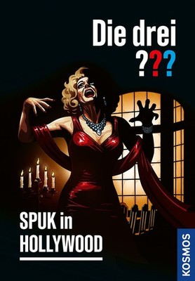 Die drei ??? Spuk in Hollywood Ein spannender Krimi in der Erfolgsreihe   Jus...