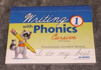 Abeka Writing With Phonics 1 Cursive Workbook Penmanship Creative Writing 5th Ed