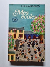 Mes écoles | Edouard Bled | Etat correct