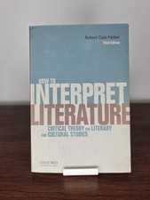 How to Interpret Literature: Critical Theory ...