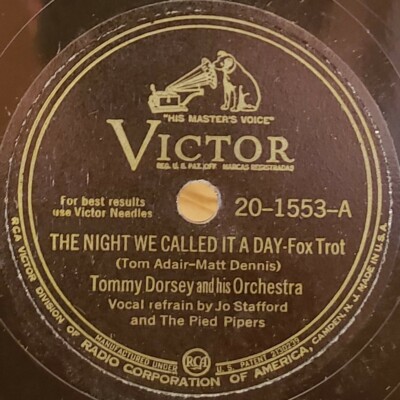 Tommy Dorsey & Orch: The Night We Called It A Day / Another One Of Them Things