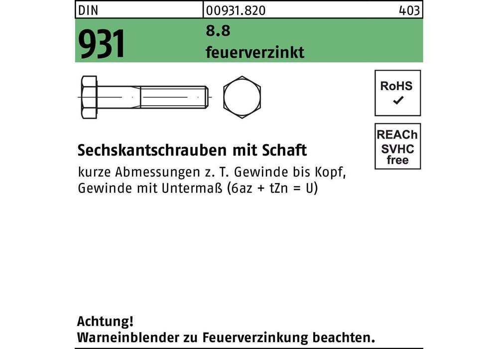 Рейхсканцлер для нарезания резьбы DIN 931 m.Шафт, М 30 x 90 8,8 feuerverzinkt