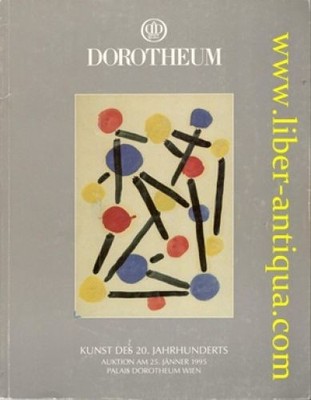 Kunst des 20. Jahrhunderts - Auktion am 25. Jänner 1995 Dorotheum Wien (Hrsg):
