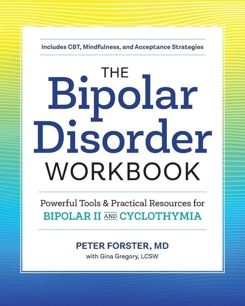 The Bipolar Disorder Workbook Peter Forster (U. A.) Taschenbuch Englisch 2018-image