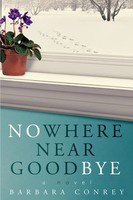 Barbara Conrey | Nowhere Near Goodbye | Taschenbuch | Englisch (2020)