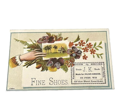 De Pere WI Fine Shoes Boots Trade Card Late 1800s Wisconsin J.K. Julius Kraus