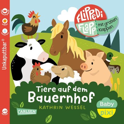 Baby Pixi (unkaputtbar) 141: Flippediflapp: Tiere auf dem Bauernhof | Wessel