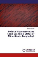 Political Governance And Socio-Economic Status Of Minorities In Bangladesh Rohid