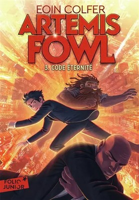 Artemis Geflügel. 3: Code Eternity - Folio Junior - ab 11 Jahren, Eoin Colfer