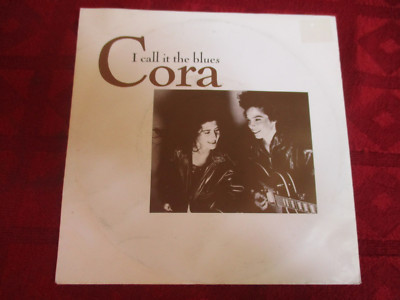 7'' 45rpm CORA I call it the Blues / Baby blue Eyes