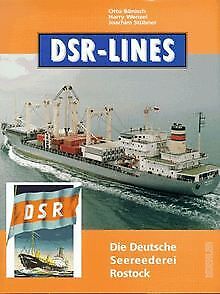 DSR- Lines. Die Deutsche Seereederei Rostock von Ot... | Buch | Zustand sehr gut - Bild 1 von 2