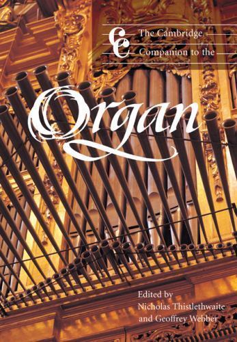The Cambridge Companion to the Organ Thistlethwaite Webber Paperback