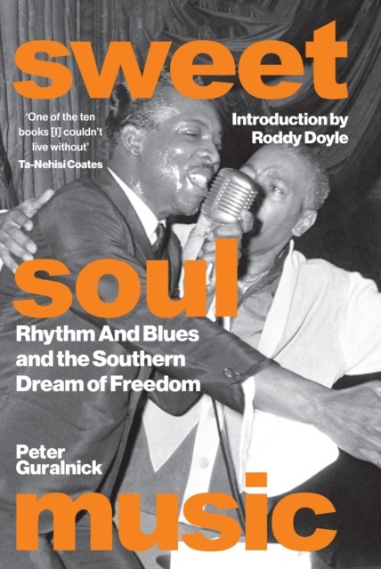 Sweet Soul Music by Peter Guralnick (Hardback Book)