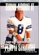1991 Pro Set #NNO Troy Aikman Dallas Public Service Announcement