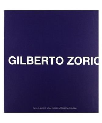 Gilberto zorio, Zorio, Gilberto; Et Al