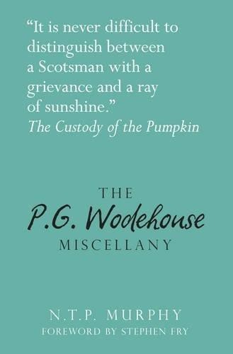 The P.G. Wodehouse Miscellany (Literary Miscellany) - Murphy, N.T.P