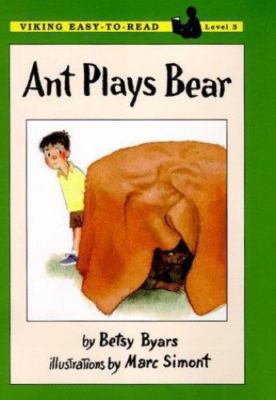 Ant Plays Bear (Easy-to-Read,Viking) by Byars, Betsy