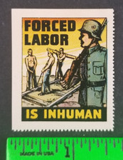 Vintage Forced Labor Is Inhuman World War Poster Stamp