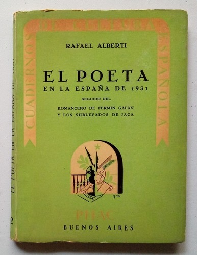 Alberti, Rafael - El Poeta en la España de 1931- Romancero de Fermín Galán- 1942 - 第 1/2 張圖片