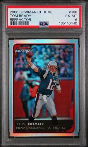 2006 Bowman Chrome #166 Tom Brady Refractor PSA 6 EX-Mint New England Patriots