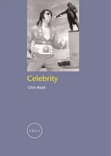 Celebrity (Reaktion Books - Focus on Contemporary Issues) By Chr