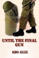 Until The Final Gun - Paperback By Rogers, Norma - GOOD