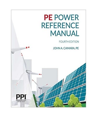Ppi Pe Power Reference Manual, 4th Edition - Comprehensive Reference Manual for 