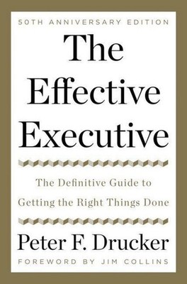 Peter F. Drucker / The Effective Executive9780062574343