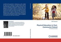 Physical Education In Post-Communist Poland Zofia Pawlaczek