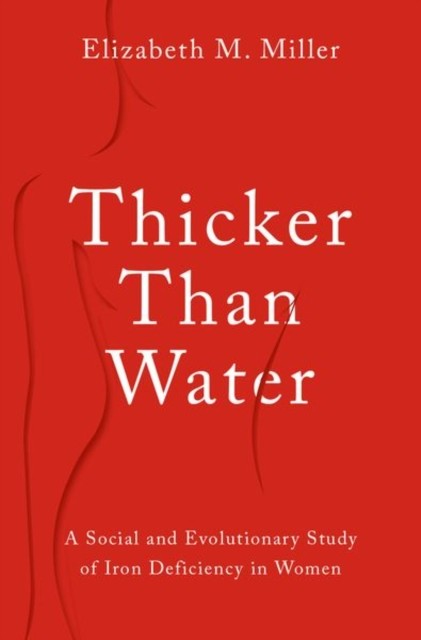 Thicker Than Water by Elizabeth M.  Miller (Hardback Book)