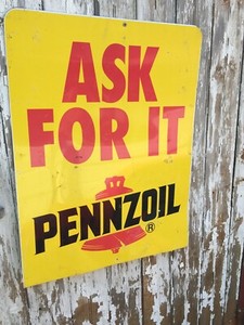 Vintage Ask For It Pennzoil Double Sided Metal Sign 24in x 31in