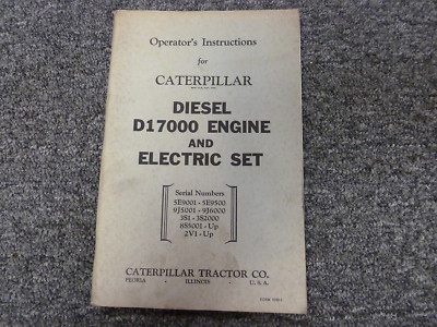Caterpillar Cat D17000 Engine & Electric Set Owner Operator Maintenance Manual