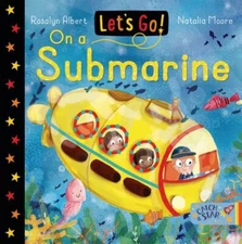 Let's Go on a Submarine by Albert, Rosalyn
