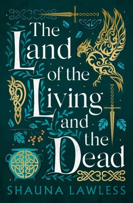 The Land of the Living and the Dead Shauna Lawless Taschenbuch XVI Englisch 2024