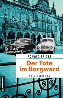 Der Tote im Borgward: Kriminalroman (Bremen in den ... | Buch | Zustand sehr gut