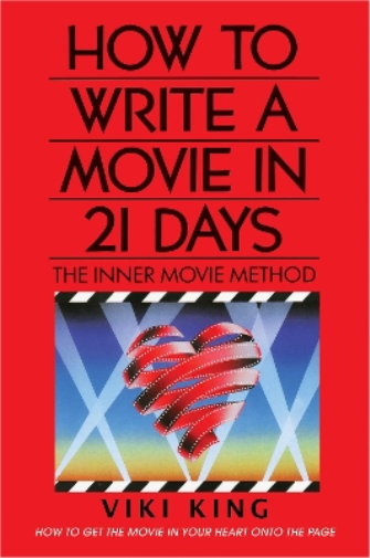 Viki King How to Write a Movie in 21 Days (Revised Edition) (Tascabile)