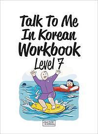 Talk To Me In Korean Workbook - Level 7 | Buch | 9791191343229