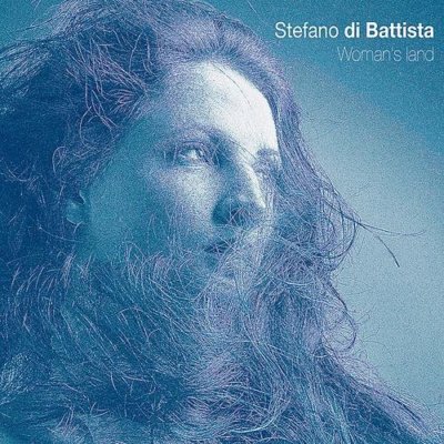 Stefano Di Battista - Woman's Land CD ALICE RECORDS