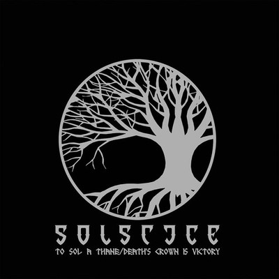 Solstice To Sol a Thane/Death's Crown Is Victory (CD) (US IMPORT)