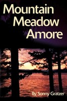 Sonny Gratzer | Mountain Meadow Amore | Taschenbuch | Englisch (2000)