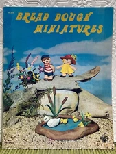 VTG Bread Dough Miniatures Craft Course Publishers 1973 #H-214