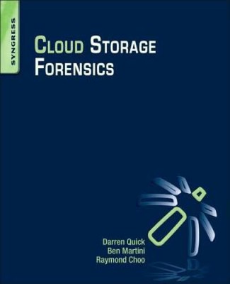 Cloud Storage Forensics - Paperback By Quick, Darren - GOOD