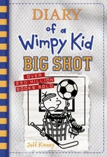 Big Shot (Diary of a Wimpy Kid #16) by Kinney, Jeff