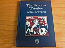 Ronald Welch, The Road to Waterloo, first edition posthumous Carey novella