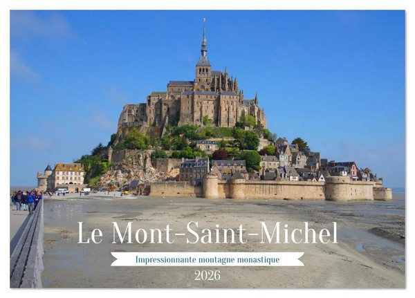 Le Mont-Saint-Michel - Impressionnante Montagne Monastique (Calendrier De...-image