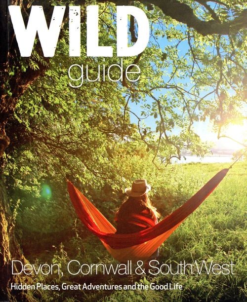 Wild Guide: Devon, Cornwall & the South West