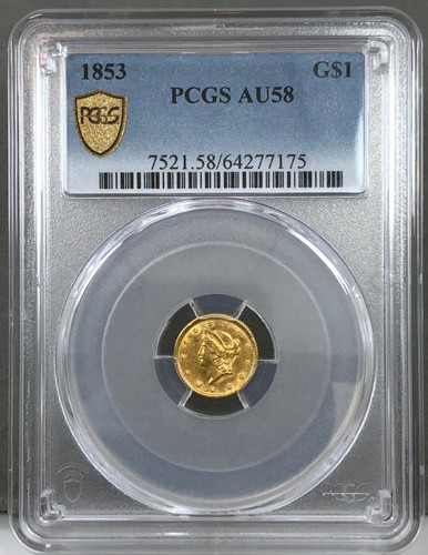 1853 U.S. $1 Gold Liberty Dollar PCGS AU58