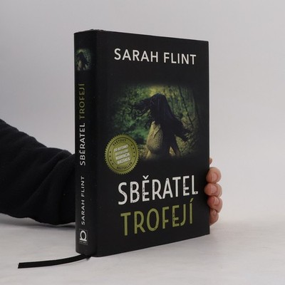 Sběratel trofejí  |  Sarah Flint