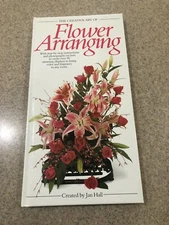 Book The Creative Art of Flower Arranging by Jan Hall from 1989 Hardcover